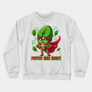 Super Spinach Hero Mascot Crewneck Sweatshirt